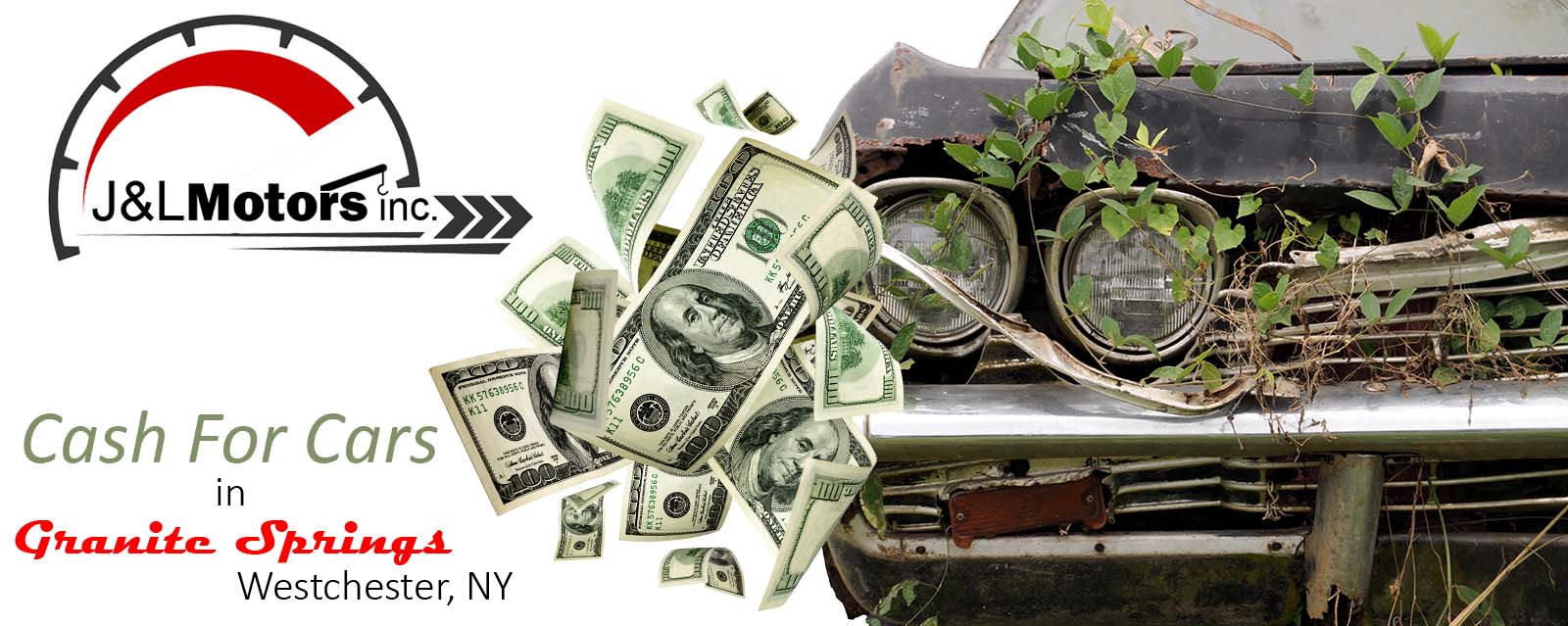 We Buy Junk Cars & Damaged Cars, Trucks, Suvs & Classic Cars | Granite Springs, Westchester, NY - J&L Motors Inc. | BuyDamagedCars.net 914.455.1454