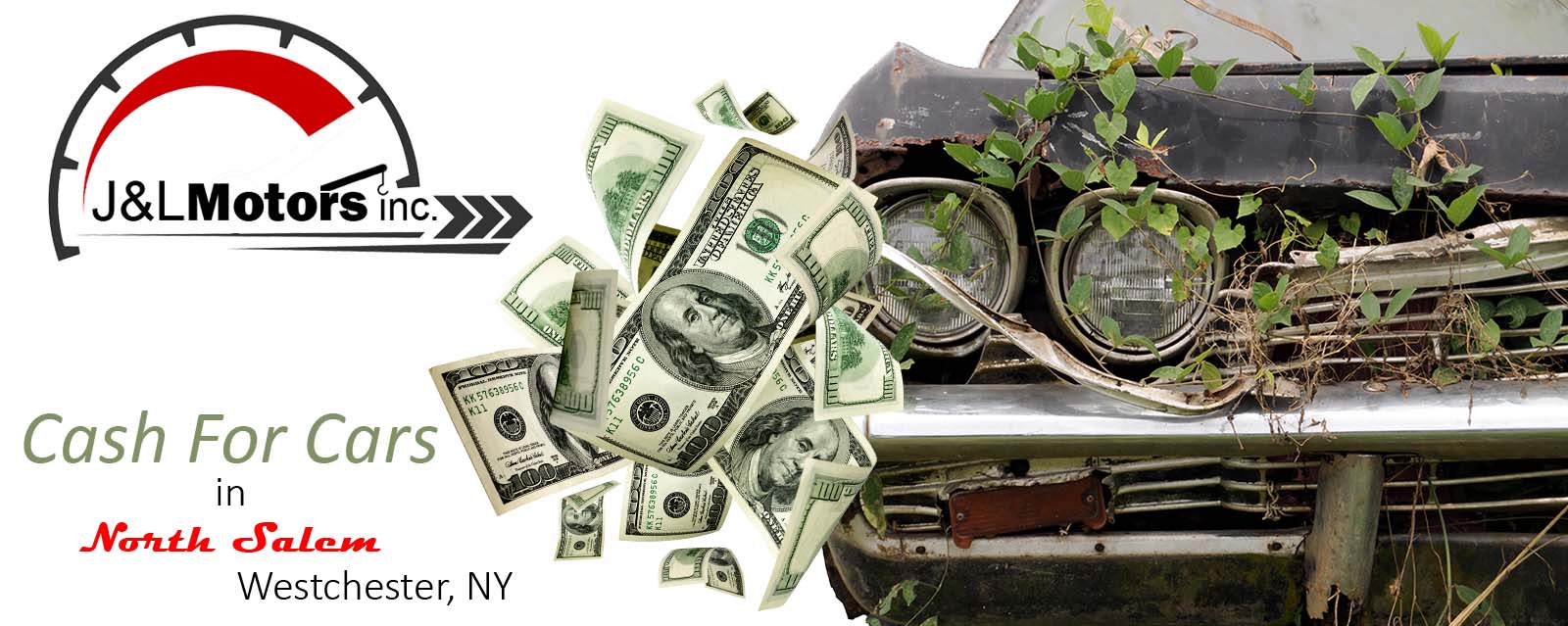 We Buy Junk Cars & Damaged Cars, Trucks, Suvs & Classic Cars | North Salem, Westchester, NY - J&L Motors Inc. | BuyDamagedCars.net 914.455.1454